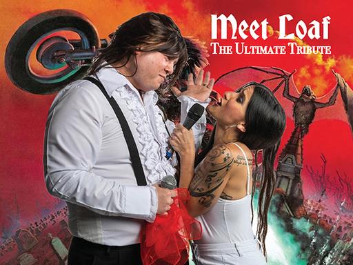Meet Loaf: The Ultimate Tribute to the Music of Meat Loaf and Jim Steinman